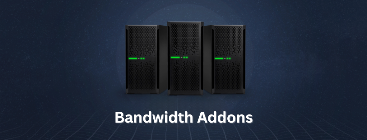 Bandwidth Addons